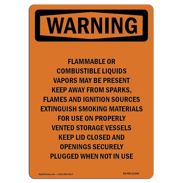 Safety Sign, OSHA WARNING, 24" Height, Flammable Or Combustible Liquids, Portrait